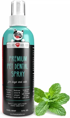 Pets are Kids Dog Dental Spray - 8oz Premium Dog Breath Spray & Dental Care - Natural Breath Freshener, Fights Tartar, Plaque & Gum Disease, Mouthwash for Dogs & Cats - Mint Formula Water Additive